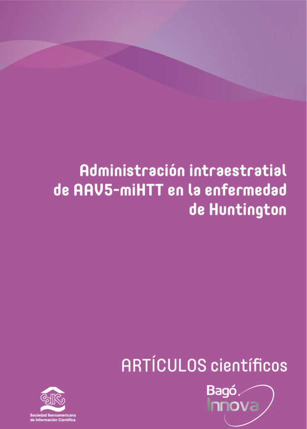 Administración intraestratial de AAV5-miHTT en la enfermedad de Huntington