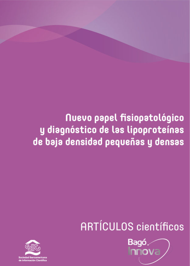 Nuevo papel fisiopatológico y diagnóstico de las lipoproteínas bdpd
