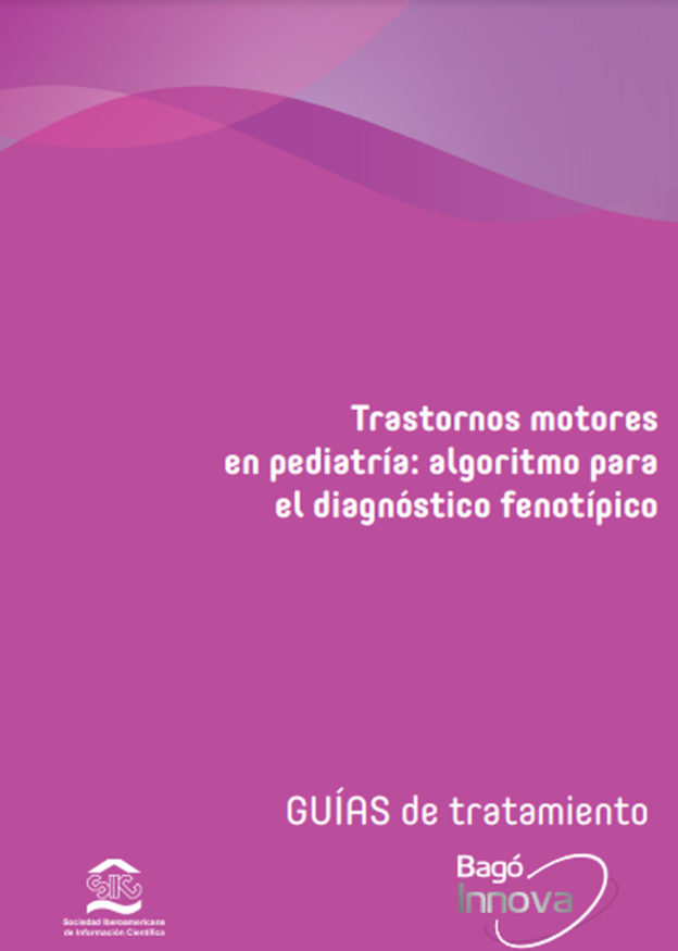 Trastornos motores en pediatría: algoritmo para el diagnóstico fenotípico